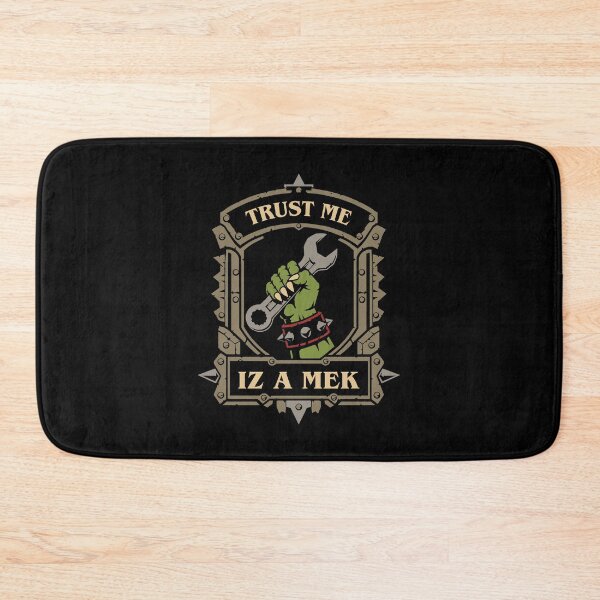Item preview, Trust Me Iz a Mek Funny Wargaming designed and sold by pixeptional.