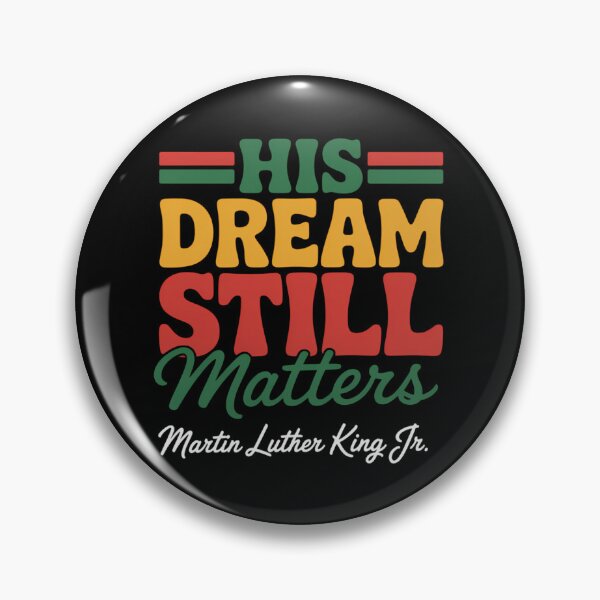 Item preview, His Dream Still Matters Martin Luther King Jr. Juneteenth  designed and sold by SapfireStuArt.