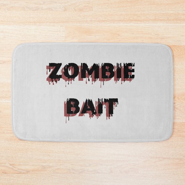 Item preview, Zombie Bait designed and sold by QukiDesign.