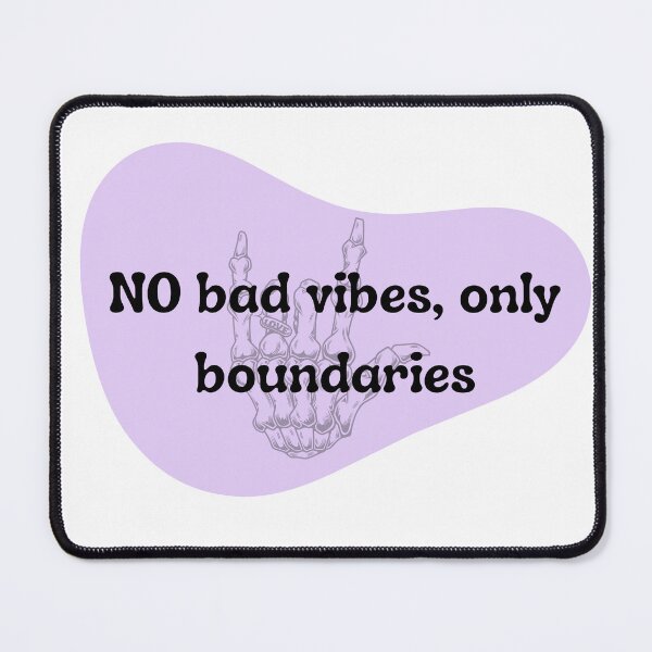 Item preview, No Bad Vibes, Only Boundaries Sticker | Funny Self Care Quote | Peaceful Energy Design designed and sold by Pandey14.