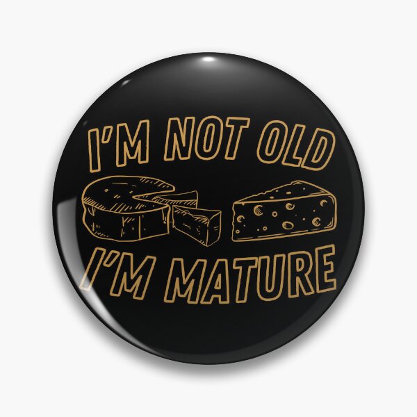 Item preview, I’m not old I’m msture designed and sold by BritishDelights.