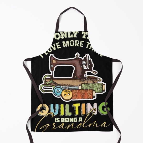 Item preview, The Only Thing I Love More Than Quilting is Being a Grandma   designed and sold by jban-huhlhd.