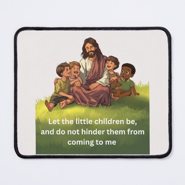 Item preview, Let the Little Children Come to Me Christian Bible Verse designed and sold by NapoliApparel.