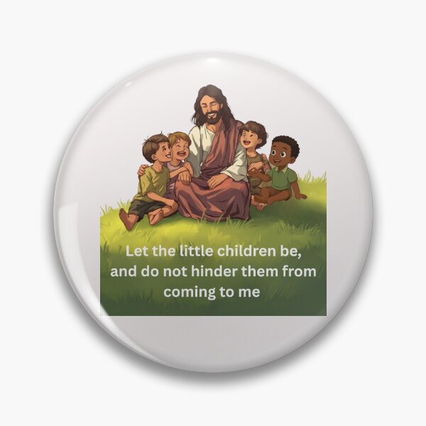 Item preview, Let the Little Children Come to Me Christian Bible Verse designed and sold by NapoliApparel.