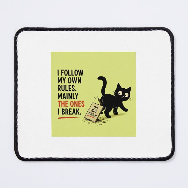 Item preview, Follow My Own Rules Funny Black Cat designed and sold by LovelyCatGalaxy.