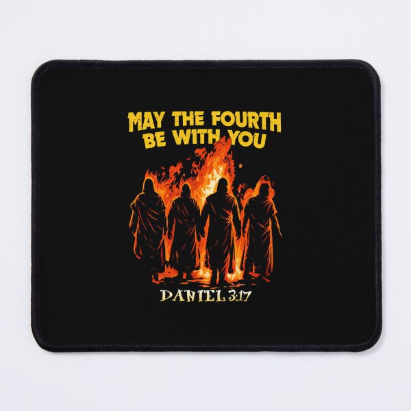 Item preview, May The Fourth Be With You Daniel 3:17 designed and sold by TomatiLove.