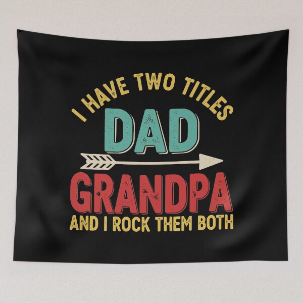 Item preview, Father's Day I Have Two Titles Dad and Grandpa Father's Day Grandpa designed and sold by Uglyandcute.