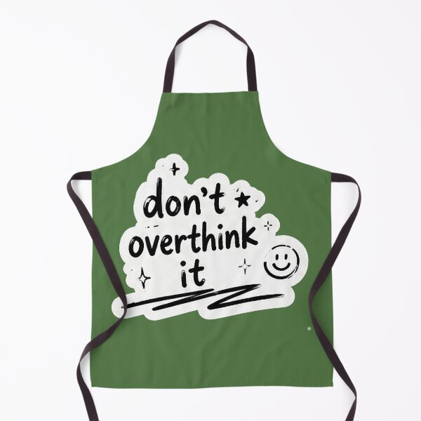 Item preview, Dont Overthink It Cute Typography designed and sold by MonoBloom04.