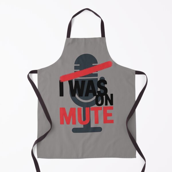 Item preview, I Was On Mute - Funny Work From Home - Developer & WFH Humor designed and sold by Design_Your_Day.