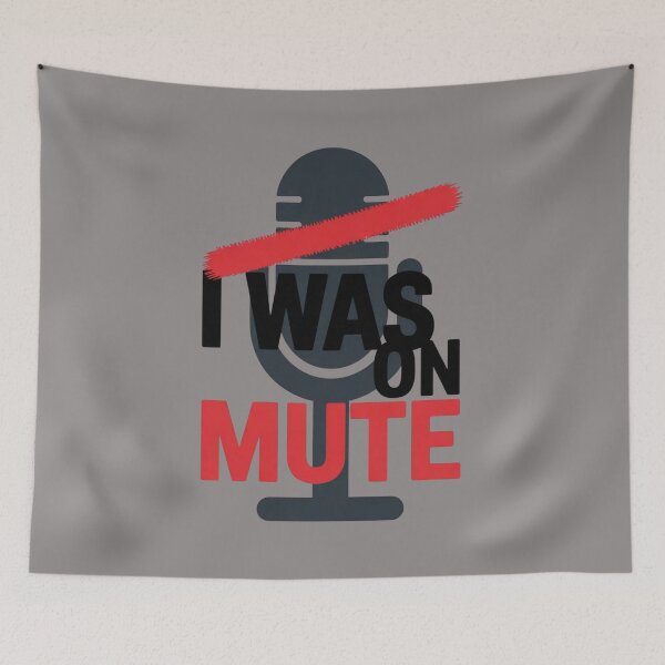 Item preview, I Was On Mute - Funny Work From Home - Developer & WFH Humor designed and sold by Design_Your_Day.