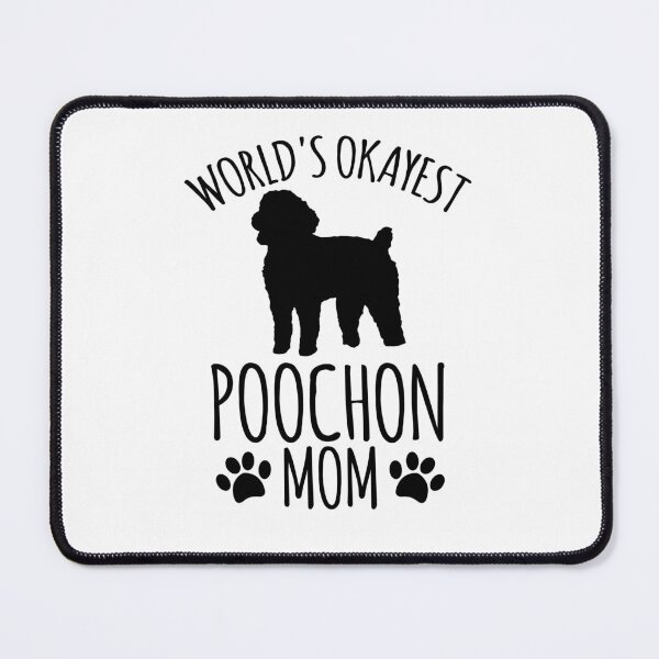Item preview, Worlds Okayest Poochon Mom - Dog Mom designed and sold by kindxinn.