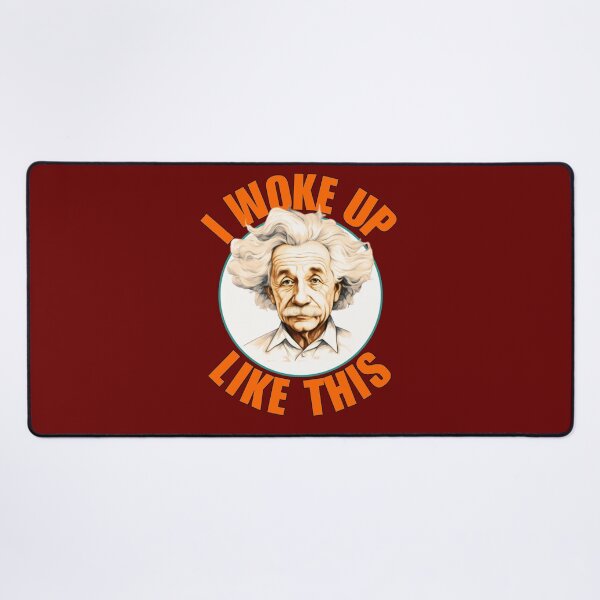 Item preview, Albert Einstein I Woke Up Like This Funny Bedhead designed and sold by 2msons.