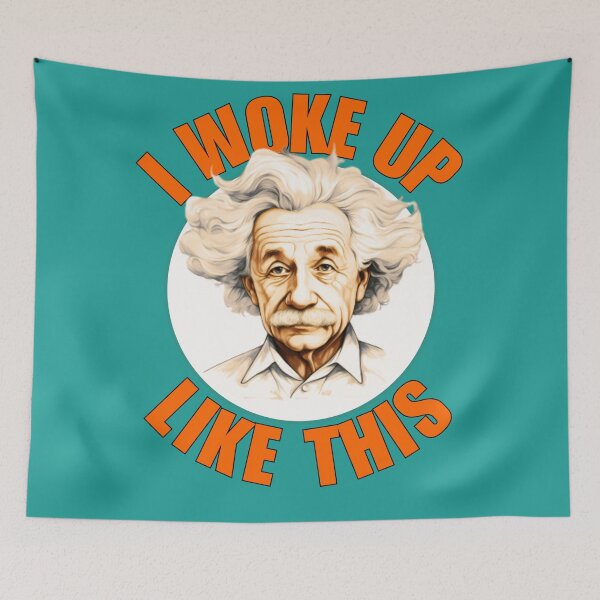 Item preview, Albert Einstein I Woke Up Like This Funny Bedhead designed and sold by 2msons.