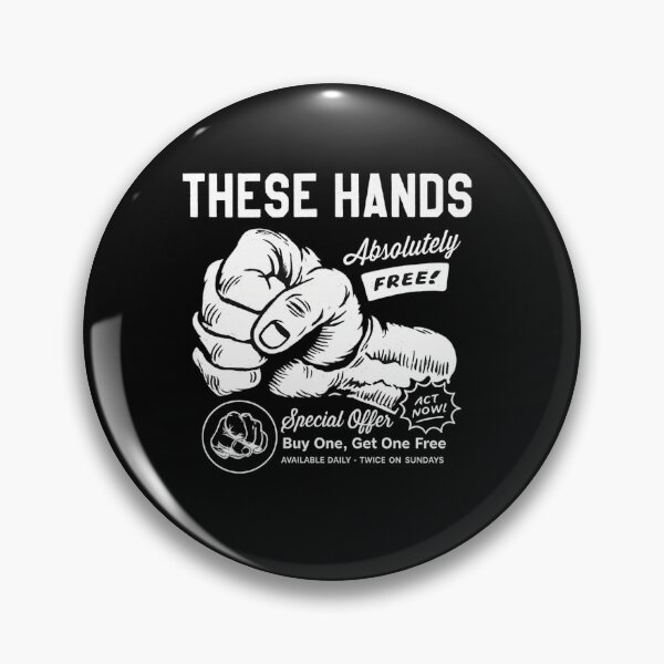 Item preview, These Hands Absolutely Free Funny Fight Humor Sarcastic  designed and sold by Ekonolotie.