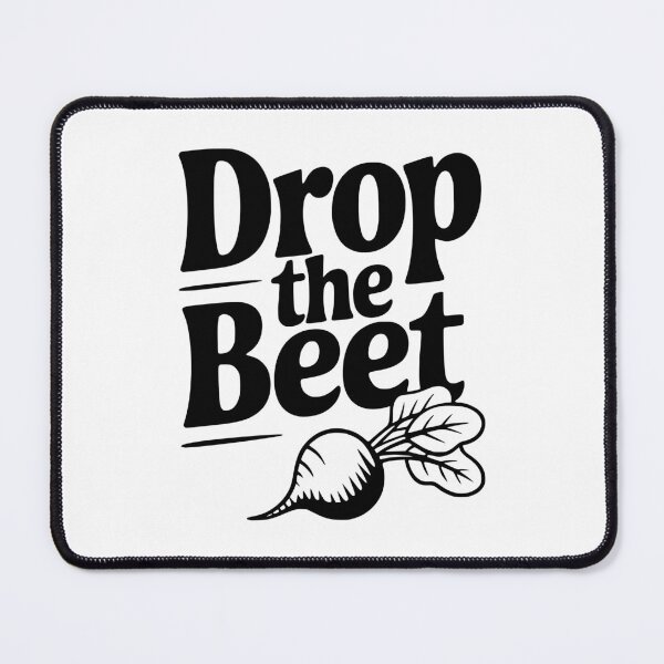 Item preview, Drop The Beet designed and sold by Frank Ring.