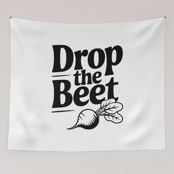 Item preview, Drop The Beet designed and sold by Frank Ring.