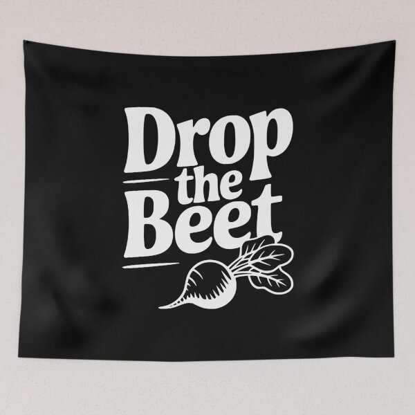 Item preview, Drop The Beet designed and sold by Frank Ring.