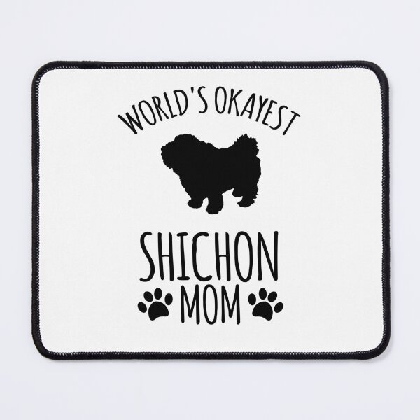 Item preview, Worlds Okayest Shichon Mom - Dog Mom designed and sold by kindxinn.
