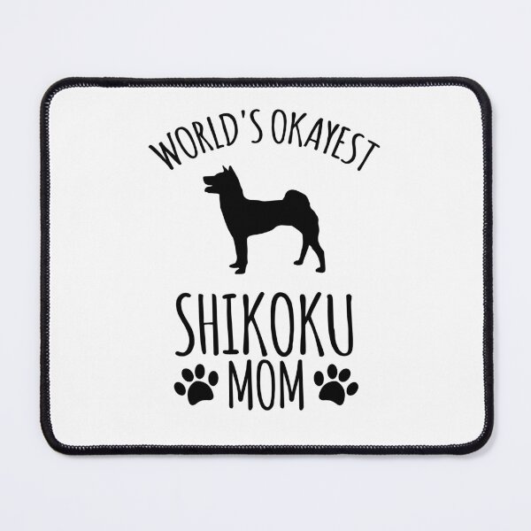 Item preview, Worlds Okayest Shikoku Mom - Dog Mom designed and sold by kindxinn.