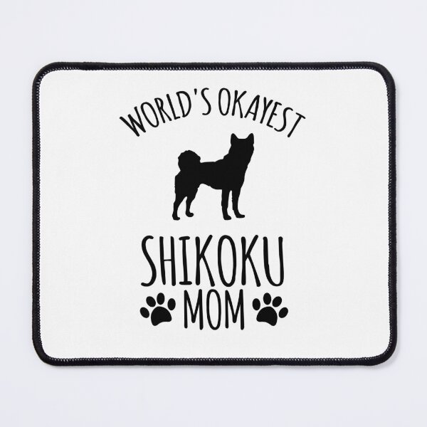 Item preview, Worlds Okayest Shikoku Mom - Dog Mom designed and sold by kindxinn.