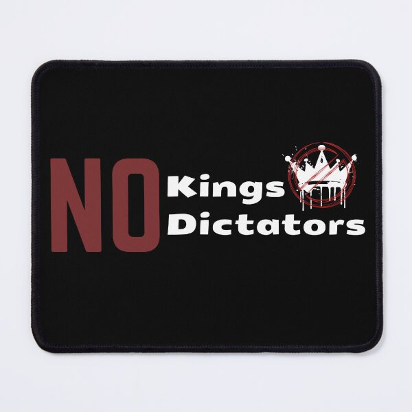 Item preview, No Kings No Dictators designed and sold by ActOutTees.