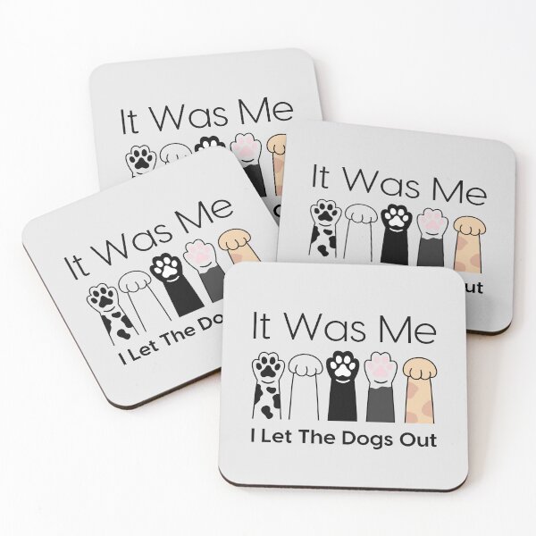 Item preview, It Was Me I Let The Dogs Out designed and sold by monika-arthing.