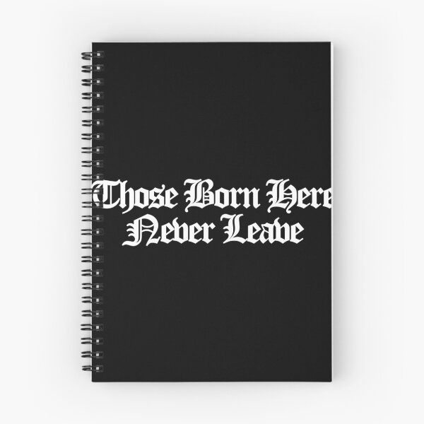 Item preview, Those Born Here Never Leave - Widow's Bay Art designed and sold by dsxclothing.
