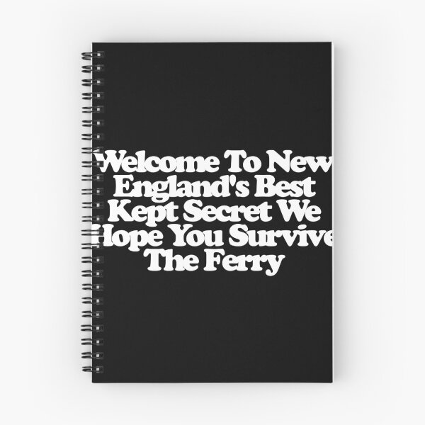 Item preview, Welcome To New England'S Best Kept Secret We Hope You Survive The Ferry - Widow's Bay Art designed and sold by dsxclothing.