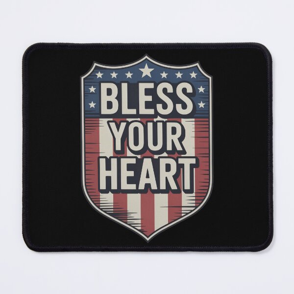 Item preview, Bless Your Heart Patriot Shield designed and sold by OldGloryForge.