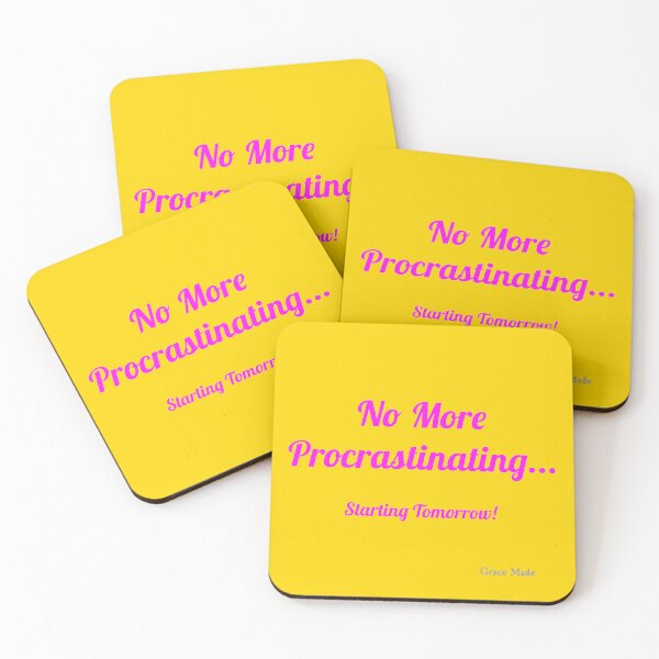 Item preview, No More Procrastinating... designed and sold by GraceMadeArt.
