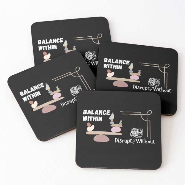 Item preview, Balance Within, Disrupt Without designed and sold by ActOutTees.