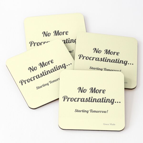Item preview, No More Procrastinating... designed and sold by GraceMadeArt.