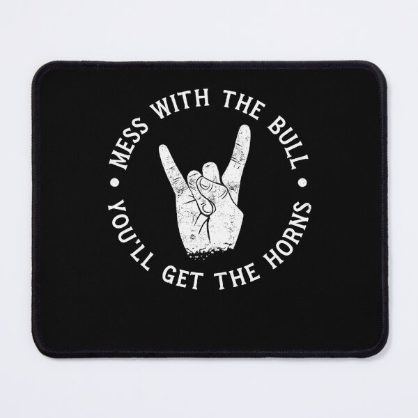Item preview, Mess With The Bull You’ll Get The Horns Funny Rock Hand Humor designed and sold by Ekonolotie.