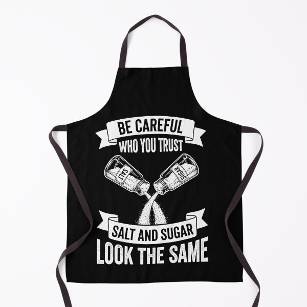 Item preview, Be Careful Who You Trust Salt And Sugar Look The Same Wisdom Quote Life Lesson designed and sold by SofenArt.