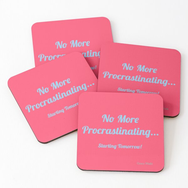 Item preview, No More Procrastinating... designed and sold by GraceMadeArt.