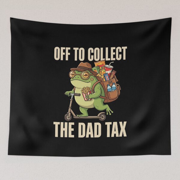 Item preview, Off To Collect The Dad Tax Funny Father Humor Dad designed and sold by SofenArt.
