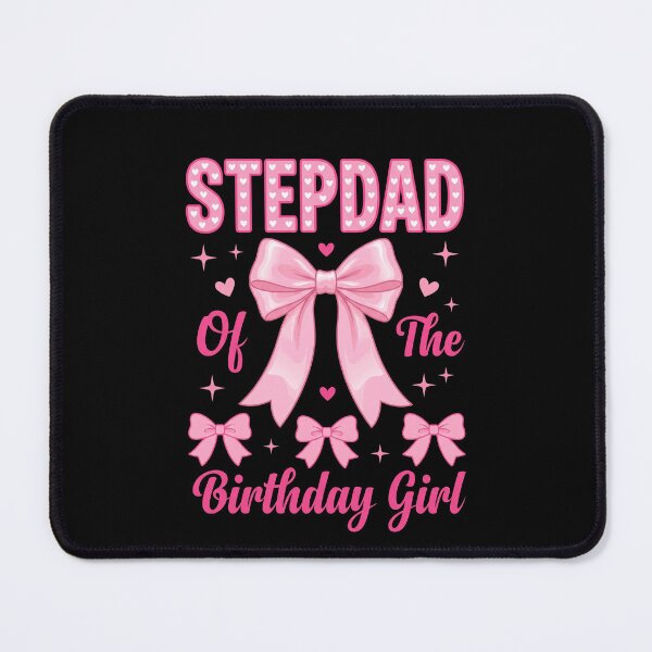 Item preview, Stepdad Of The Birthday Girl Stepfather Daughter Birthday Celebration designed and sold by SofenArt.