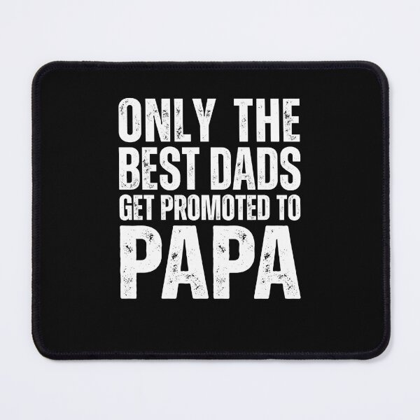 Item preview, Only The Best Dads Get Promoted To Papa Grandfather New Grandparent designed and sold by SofenArt.
