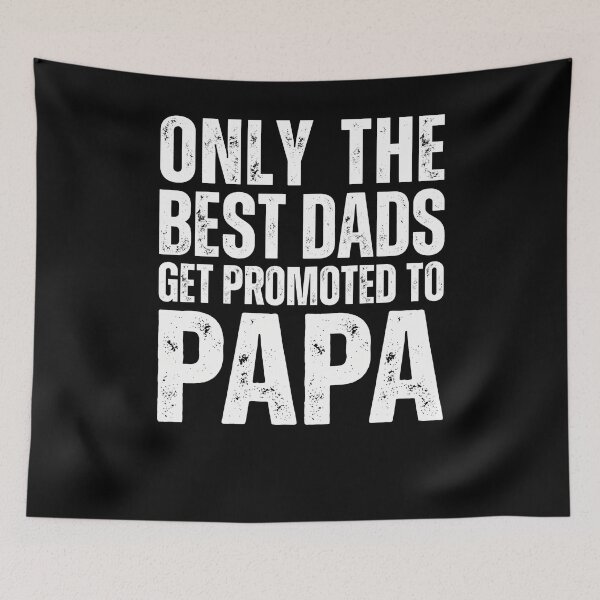 Item preview, Only The Best Dads Get Promoted To Papa Grandfather New Grandparent designed and sold by SofenArt.