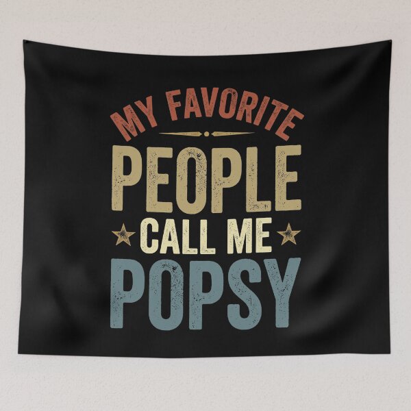 Item preview, My Favorite People Call Me Popsy Grandfather Grandpa Grandparent designed and sold by SofenArt.