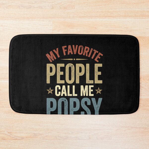 Item preview, My Favorite People Call Me Popsy Grandfather Grandpa Grandparent designed and sold by SofenArt.