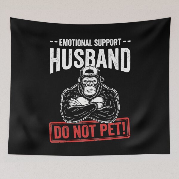 Item preview, Emotional Support Husband Do Not Pet! Gorilla Humor Funny Husband designed and sold by SofenArt.