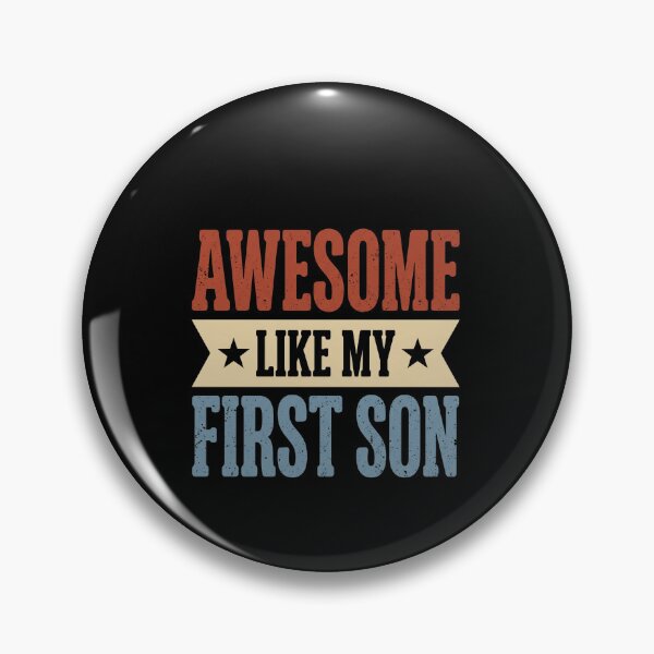 Item preview, Awesome Like My First Son Dad Mom Family Gift designed and sold by SofenArt.