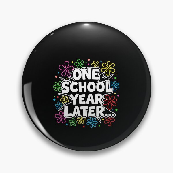 Item preview, One School Year Later School Completion Student Academic Milestone Teacher designed and sold by SofenArt.