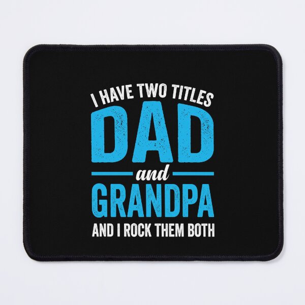 Item preview, I Have Two Titles Dad And Grandpa And I Rock Them Both Father Grandfather Men designed and sold by SofenArt.