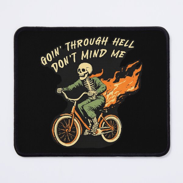 Item preview, Goin’ Through Hell Don’t Mind Me Flaming Skeleton Bike Humor designed and sold by Ekonolotie.