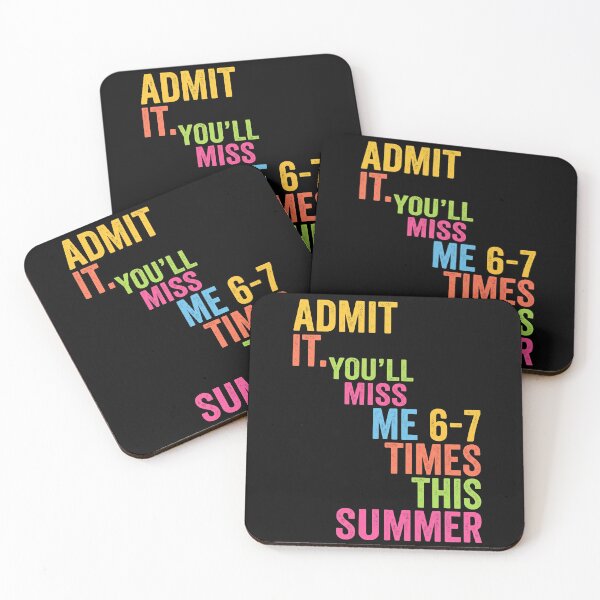 Item preview, Admit It. You'll Miss Me 6-7 Times This Summer Humorous Vacation Friends designed and sold by SofenArt.