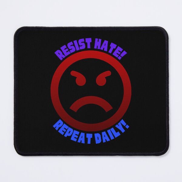 Item preview, Resist Hate! Repeat Daily! designed and sold by ActOutTees.