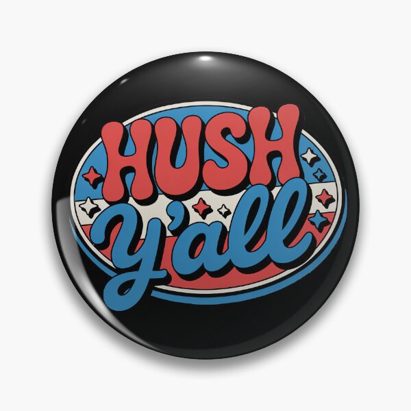 Item preview, Hush Y’all Retro Oval Emblem Patriotic designed and sold by OldGloryForge.