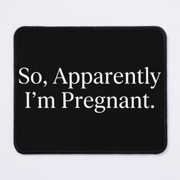 Item preview, So Apparently I'm Pregnant Funny Maternity Announcement designed and sold by VGAfanatic.